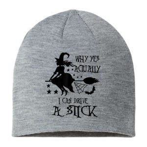 Why Yes Actually I Can Drive A Stick Funny Halloween Sustainable Beanie