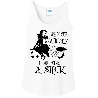 Why Yes Actually I Can Drive A Stick Funny Halloween Ladies Essential Tank