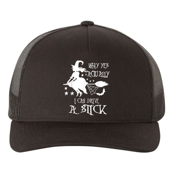 Why Yes Actually I Can Drive A Stick Funny Halloween Yupoong Adult 5-Panel Trucker Hat