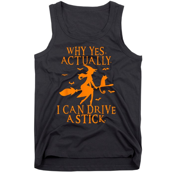 Why Yes Actually I Can Drive A Stick Funny Halloween Tank Top