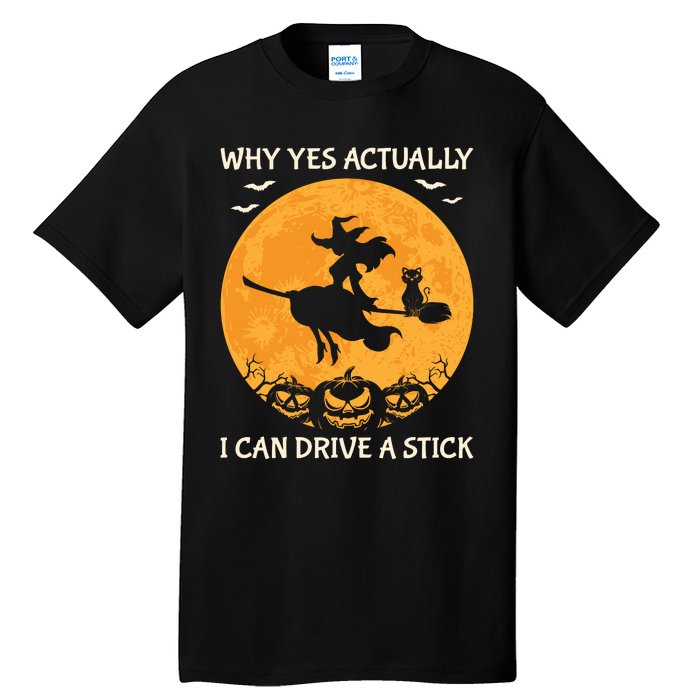 Why Yes Actually I Can Drive A Stick Vintage Tall T-Shirt