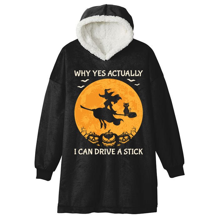 Why Yes Actually I Can Drive A Stick Vintage Hooded Wearable Blanket