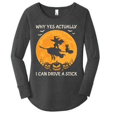 Why Yes Actually I Can Drive A Stick Vintage Women's Perfect Tri Tunic Long Sleeve Shirt