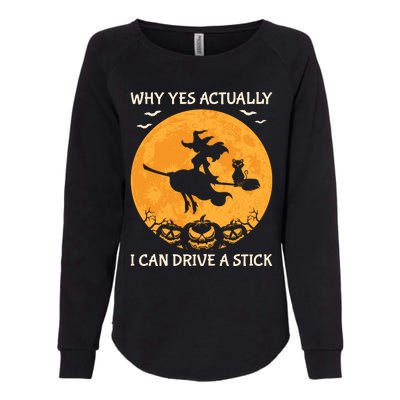 Why Yes Actually I Can Drive A Stick Vintage Womens California Wash Sweatshirt