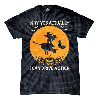 Why Yes Actually I Can Drive A Stick Vintage Tie-Dye T-Shirt