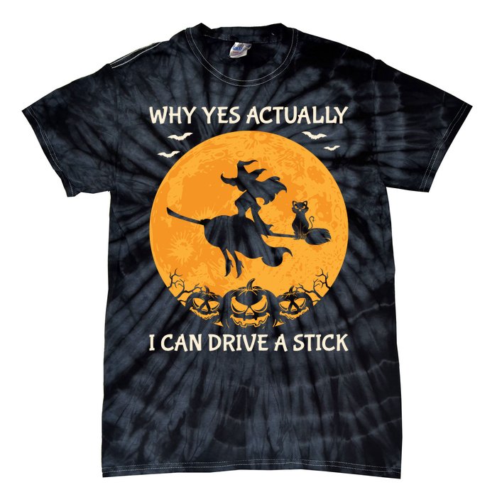 Why Yes Actually I Can Drive A Stick Vintage Tie-Dye T-Shirt