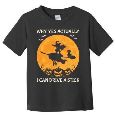 Why Yes Actually I Can Drive A Stick Vintage Toddler T-Shirt