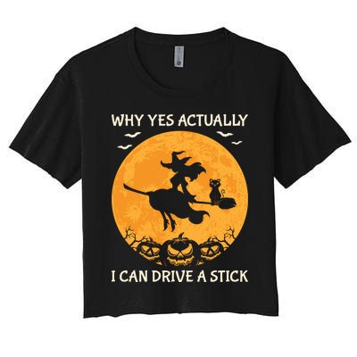 Why Yes Actually I Can Drive A Stick Vintage Women's Crop Top Tee