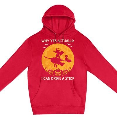 Why Yes Actually I Can Drive A Stick Vintage Premium Pullover Hoodie