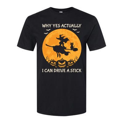 Why Yes Actually I Can Drive A Stick Vintage Softstyle CVC T-Shirt