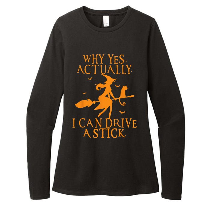 Why Yes Actually I Can Drive A Stick Halloween Witch & Cat Womens CVC Long Sleeve Shirt