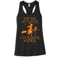 Why Yes Actually I Can Drive A Stick Halloween Witch & Cat Women's Racerback Tank