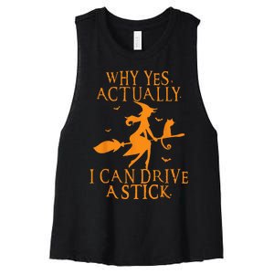 Why Yes Actually I Can Drive A Stick Halloween Witch & Cat Women's Racerback Cropped Tank