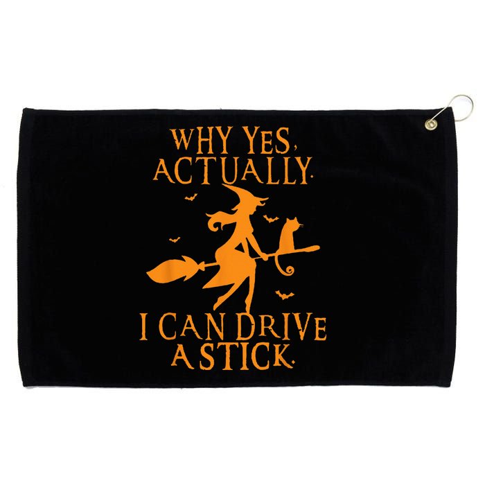 Why Yes Actually I Can Drive A Stick Halloween Witch & Cat Grommeted Golf Towel