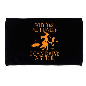 Why Yes Actually I Can Drive A Stick Halloween Witch & Cat Microfiber Hand Towel