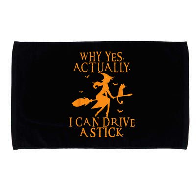 Why Yes Actually I Can Drive A Stick Halloween Witch & Cat Microfiber Hand Towel