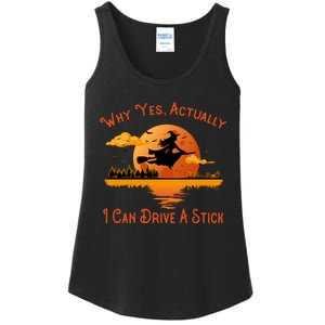 Why Yes Actually I Can Drive A Stick - Funny Halloween Witch Ladies Essential Tank