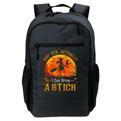 Why Yes Actually I Can Drive A Stick Halloween Witch Daily Commute Backpack