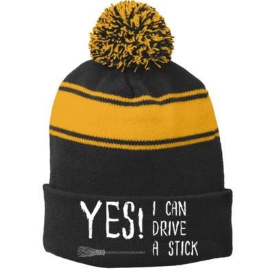 Why Yes Actually I Can Drive A Stick Stripe Pom Pom Beanie