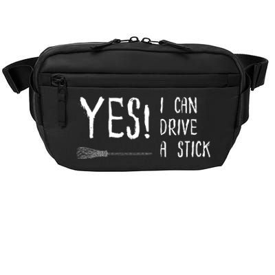 Why Yes Actually I Can Drive A Stick Crossbody Pack