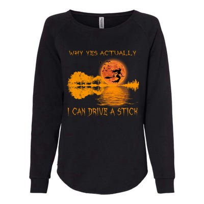 Why Yes Actually I Can Drive A Stick Moon Witch Gift Womens California Wash Sweatshirt