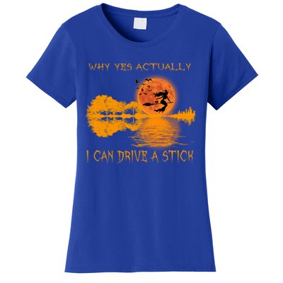 Why Yes Actually I Can Drive A Stick Moon Witch Gift Women's T-Shirt