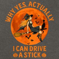 Why Yes Actually I Can Drive A Stick Funny Witch Costume Cotton Canvas Backpack