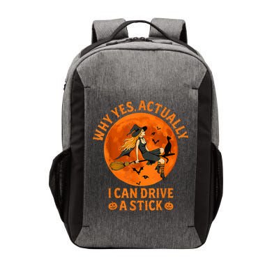 Why Yes Actually I Can Drive A Stick Funny Witch Costume Vector Backpack