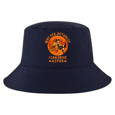 Why Yes Actually I Can Drive A Stick Funny Witch Costume Cool Comfort Performance Bucket Hat
