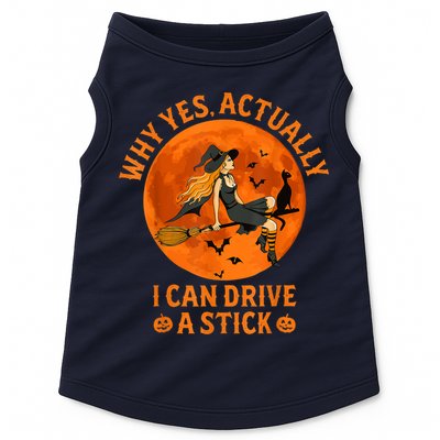 Why Yes Actually I Can Drive A Stick Funny Witch Costume Doggie Tank