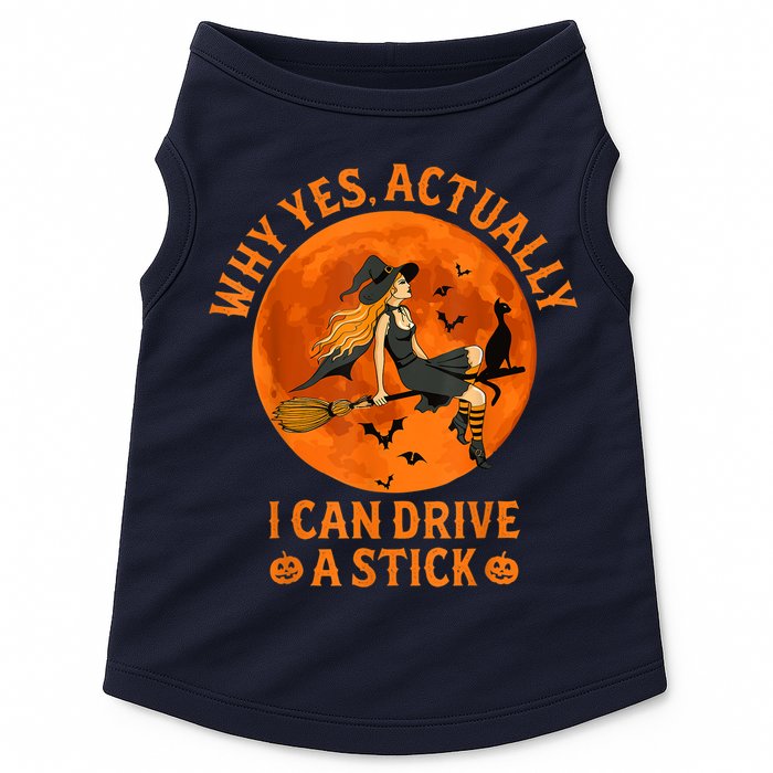 Why Yes Actually I Can Drive A Stick Funny Witch Costume Doggie Tank