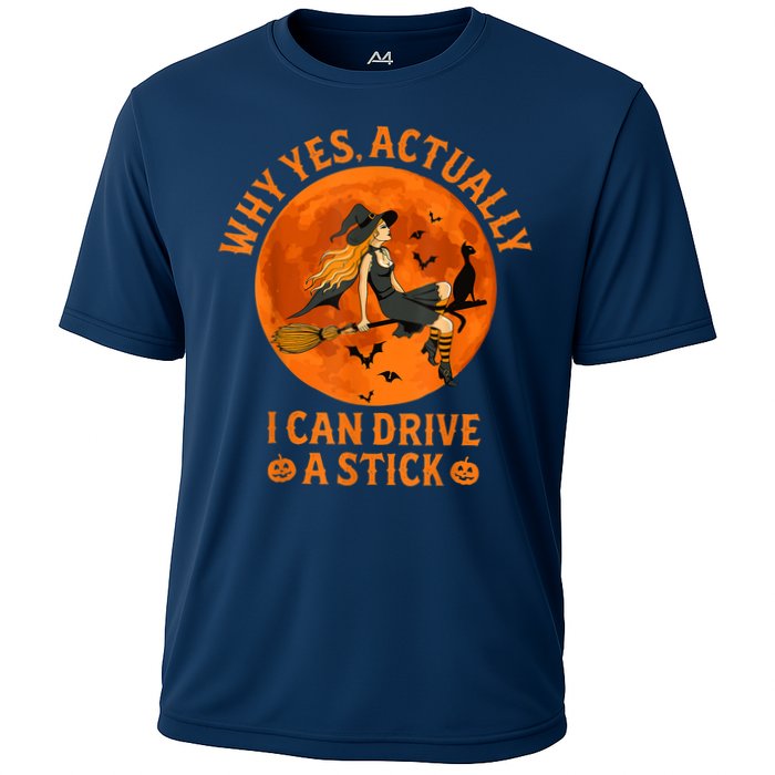 Why Yes Actually I Can Drive A Stick Funny Witch Costume Performance Shirt