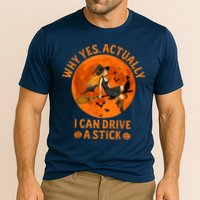 Why Yes Actually I Can Drive A Stick Funny Witch Costume Performance Shirt