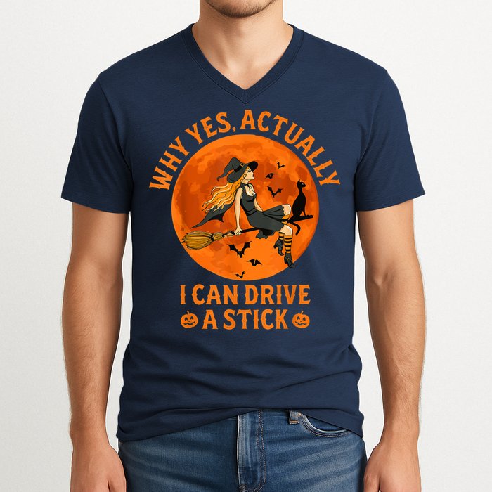 Why Yes Actually I Can Drive A Stick Funny Witch Costume V-Neck T-Shirt