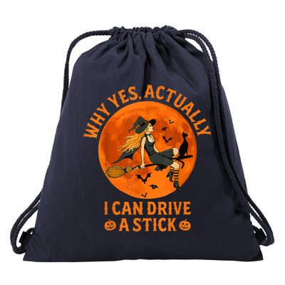 Why Yes Actually I Can Drive A Stick Funny Witch Costume Drawstring Bag