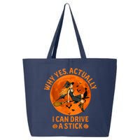 Why Yes Actually I Can Drive A Stick Funny Witch Costume 25L Jumbo Tote