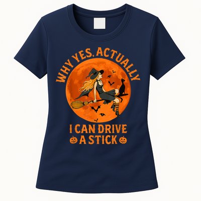 Why Yes Actually I Can Drive A Stick Funny Witch Costume Womens T-Shirt
