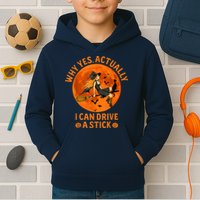 Why Yes Actually I Can Drive A Stick Funny Witch Costume Kids Hoodie