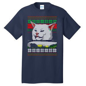 Woman Yelling At A Cat Ugly Christmas Sweater Meme Design Tall T-Shirt