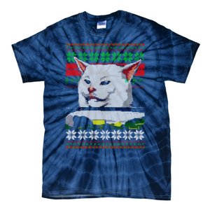 Woman Yelling At A Cat Ugly Christmas Sweater Meme Design Tie-Dye T-Shirt