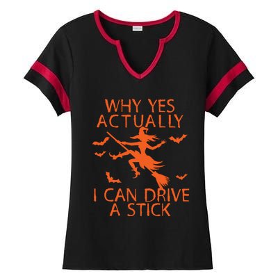 Why Yes Actually I Can Drive A Stick Halloween Ladies Halftime Notch Neck Tee