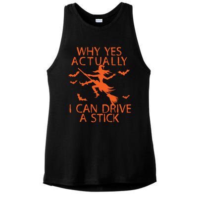 Why Yes Actually I Can Drive A Stick Halloween Ladies PosiCharge Tri-Blend Wicking Tank