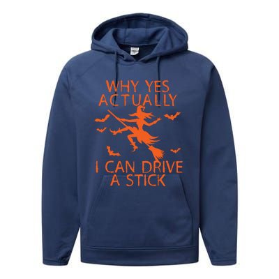 Why Yes Actually I Can Drive A Stick Halloween Performance Fleece Hoodie