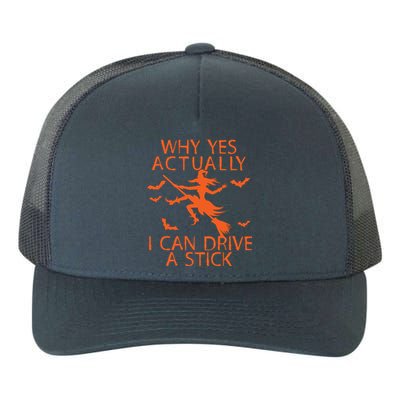 Why Yes Actually I Can Drive A Stick Halloween Yupoong Adult 5-Panel Trucker Hat