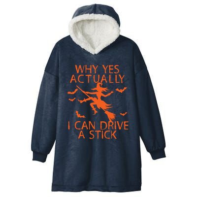 Why Yes Actually I Can Drive A Stick Halloween Hooded Wearable Blanket