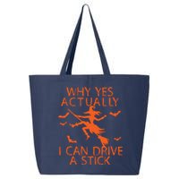 Why Yes Actually I Can Drive A Stick Halloween 25L Jumbo Tote