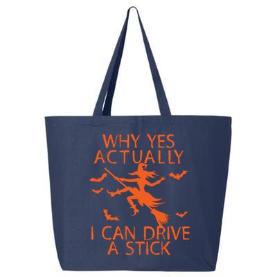 Why Yes Actually I Can Drive A Stick Halloween 25L Jumbo Tote