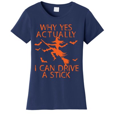 Why Yes Actually I Can Drive A Stick Halloween Women's T-Shirt