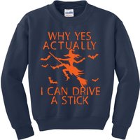 Why Yes Actually I Can Drive A Stick Halloween Kids Sweatshirt