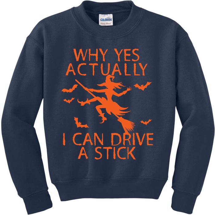 Why Yes Actually I Can Drive A Stick Halloween Kids Sweatshirt